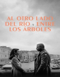 Al otro lado del río y entre los árboles