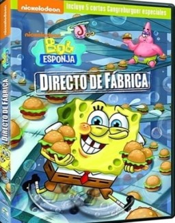 Bob Esponja: Directo De Fabrica