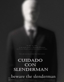 Cuidado con Slenderman